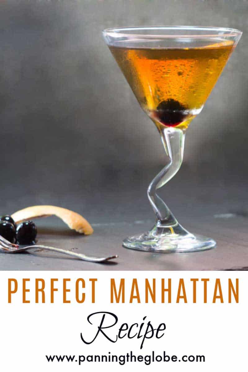 Perfect Manhattan Recipe: step-by-step I Panning The Globe