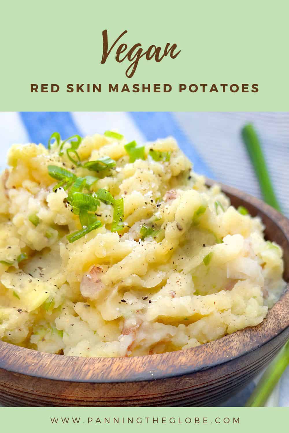 Red Skin Mashed Potatoes (Vegan) l Panning The Globe